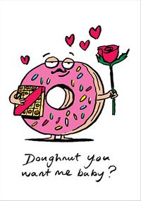 Tap to view Doughnut You Want Me Baby Valentine Card
