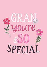 Tap to view Gran You're So Special Mother's Day Card
