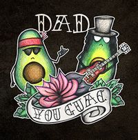 Tap to view Dad You Guac Father's Day Card