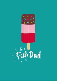 Tap to view To a Fab Dad Father's Day Card
