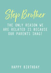 Tap to view Step Brother Funny Birthday Card