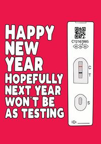 Tap to view Testing Times New Year Card