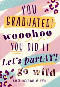 Tap to view You Graduated Let's Partay Card