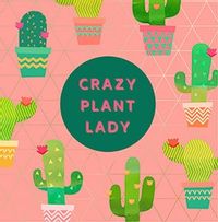 Tap to view Crazy Plant Lady Card1