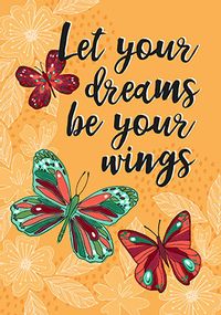 Tap to view Let your Dreams be your Wings Card