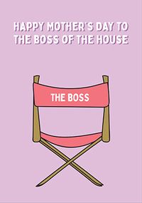 Tap to view Boss of the House Mother's Day Card