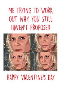 Tap to view Why You Still Haven't Proposed Valentine's Day Card