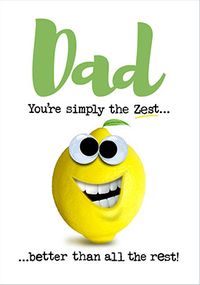 Tap to view Dad you're Simply the Zest Father's Day Card