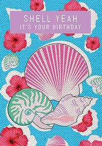 Tap to view Shell Yeah Birthday Card