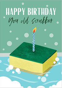 Tap to view Happy Birthday You Old Scrubber Card