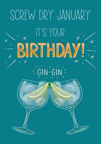 Tap to view Its Your Birthday Gin-Gin Birthday Card