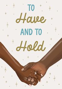 Tap to view To Have and to Hold Hands Wedding Card