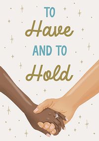 Tap to view Have and to Hold Hands Wedding Card