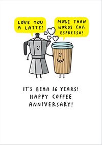 Tap to view 16 Years Coffee Anniversary Card