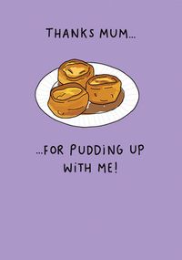 Tap to view Pudding Mother's Day Card