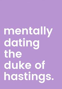 Tap to view Mentally dating the Duke Card