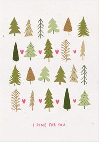 Tap to view I Pine for You Valentine's Day Card