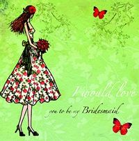 Tap to view I would love you to be my Bridesmaid Wedding Card
