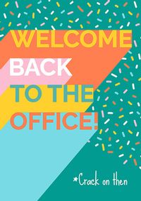 Tap to view Welcome Back to the Office Card