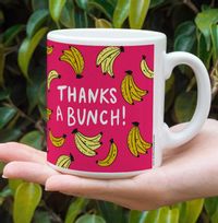 Tap to view Thanks a Bunch Bananas Mug