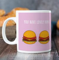 Tap to view You Have Lovely Buns Mug