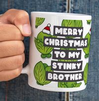 Tap to view Stinky Brother Christmas Sprouts Mug