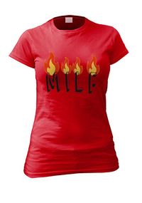 Tap to view MILF T-Shirt