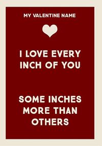 Tap to view Love Every Inch Personalised Card