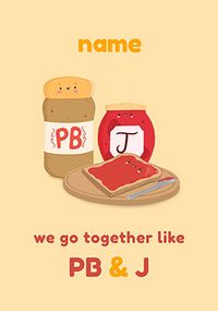 Tap to view Go Together Like PB & J Personalised Valentine's Card