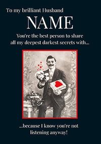 Tap to view Deepest Darkest Secrets Valentine's Day Card