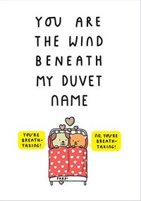 Tap to view The Wind Beneath My Duvet Personalised Valentine's Card