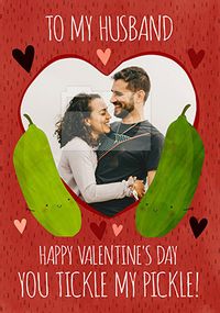 Tap to view Husband You Tickle My Pickle Photo Valentine's Card