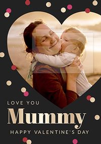 Tap to view Mummy on Valentine's Day Photo Card