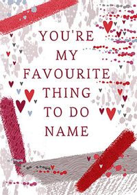 Tap to view My Favourite Thing To Do Personalised Valentine's Card