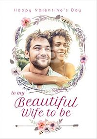 Tap to view Beautiful Wife-To-Be Photo Valentines Card