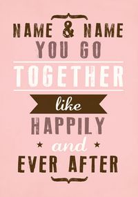 Tap to view We Go Together - Happily and Ever After