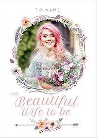 Tap to view Beautiful Wife To Be Wedding Card